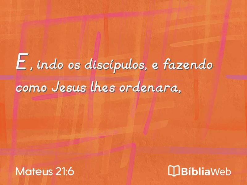 Mateus 21:6 em imagem para compartilhar