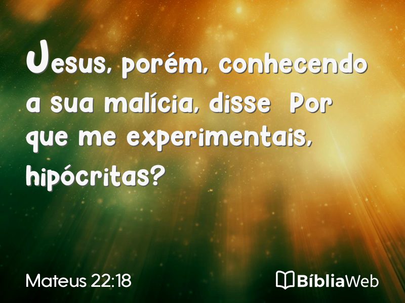 Mateus 22:18 em imagem para compartilhar