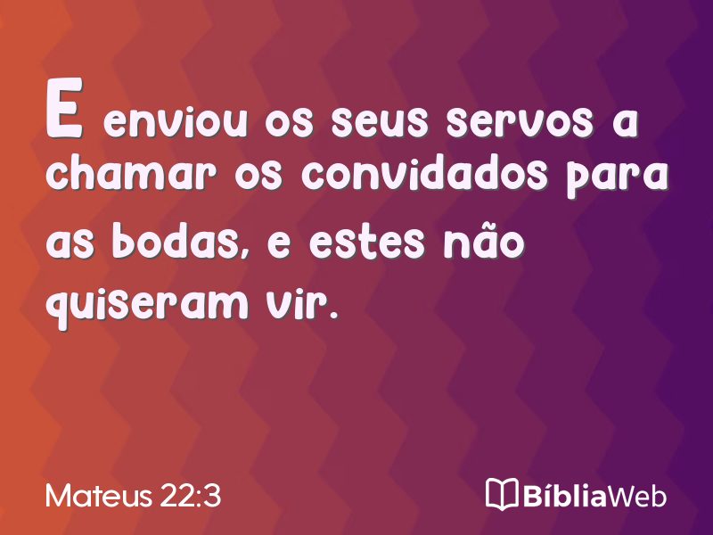 Mateus 22:3 em imagem para compartilhar