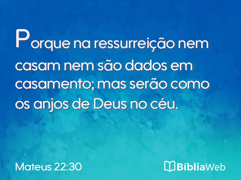 Mateus 22:30 em imagem para compartilhar