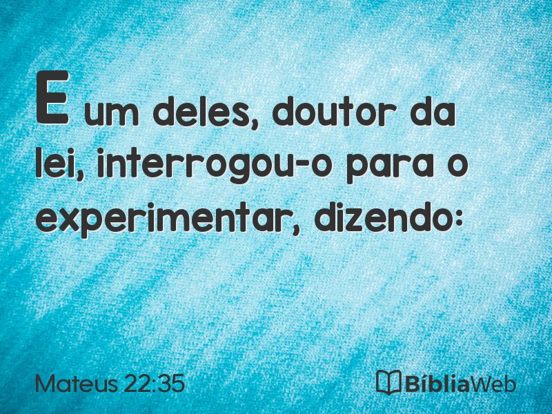 Mateus 22:35 em imagem para compartilhar