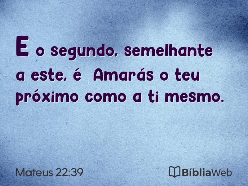 Mateus 22:39 em imagem para compartilhar