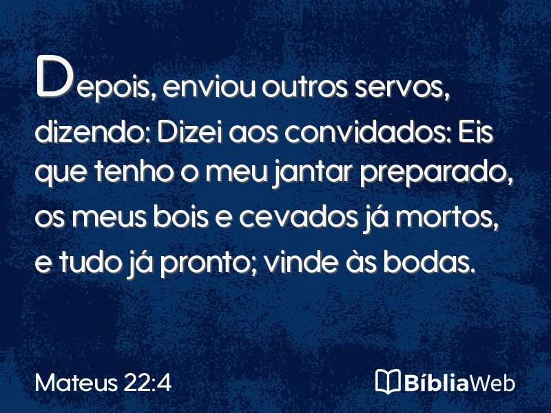 Mateus 22:4 em imagem para compartilhar