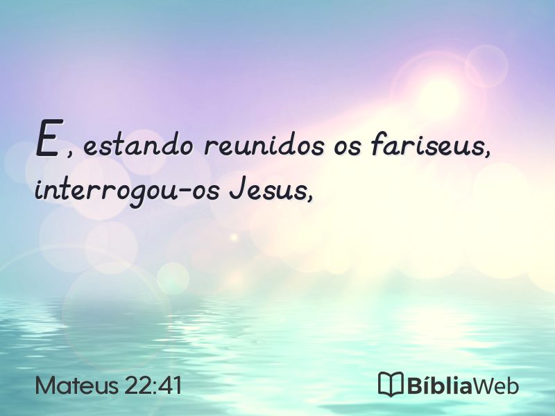 Mateus 22:41 em imagem para compartilhar