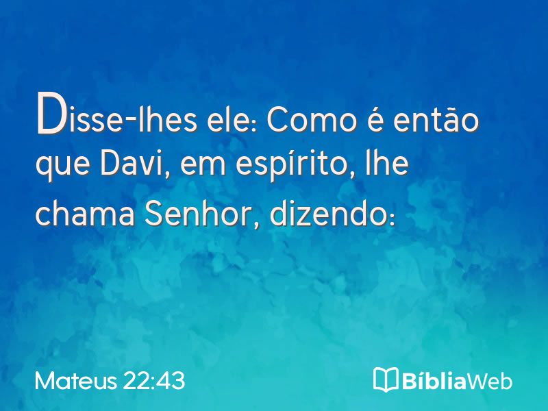 Mateus 22:43 em imagem para compartilhar