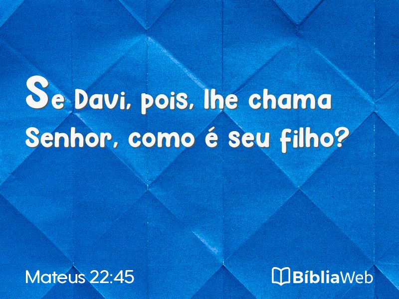 Mateus 22:45 em imagem para compartilhar