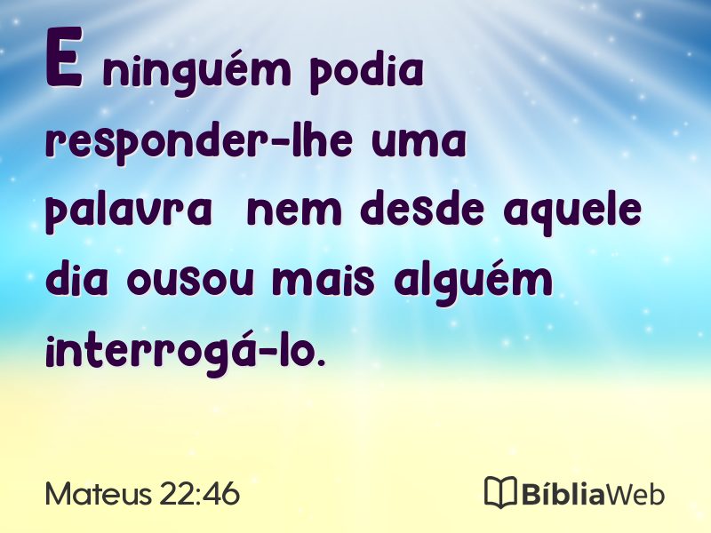 Mateus 22:46 em imagem para compartilhar