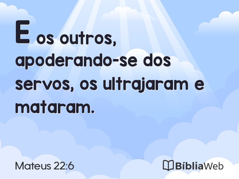 Mateus 22:6 em imagem para compartilhar