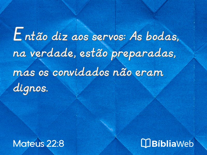 Mateus 22:8 em imagem para compartilhar