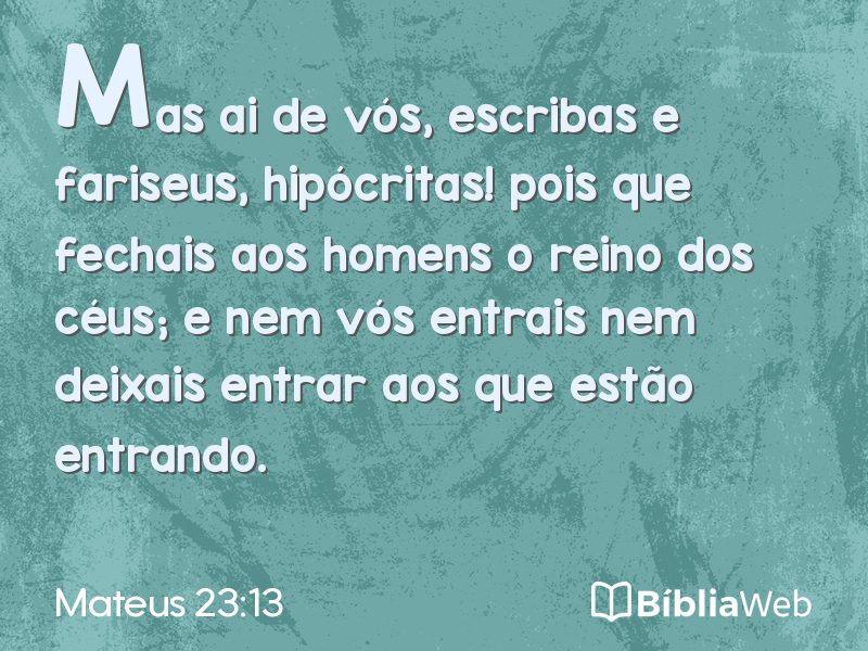 Mateus 23:13 em imagem para compartilhar
