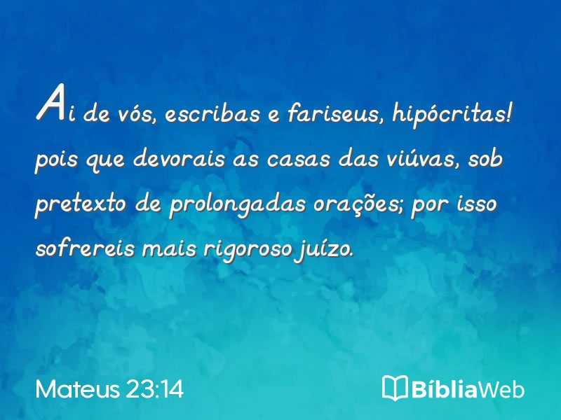 Mateus 23:14 em imagem para compartilhar