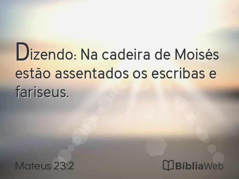 Mateus 23:2 em imagem para compartilhar