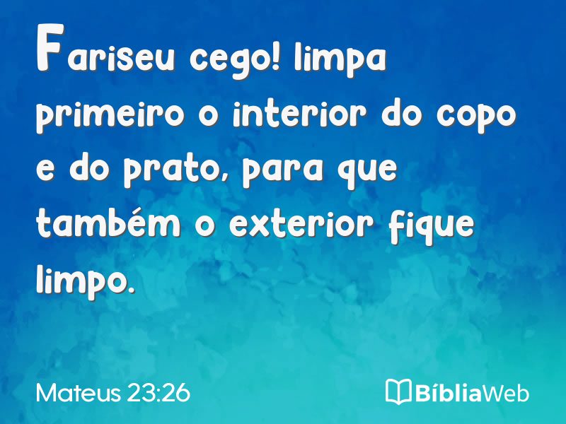 Mateus 23:26 em imagem para compartilhar