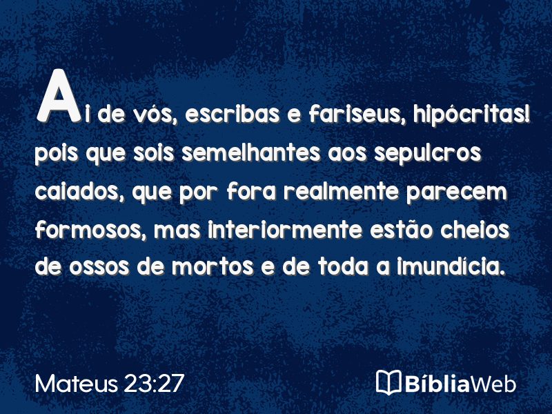 Mateus 23:27 em imagem para compartilhar