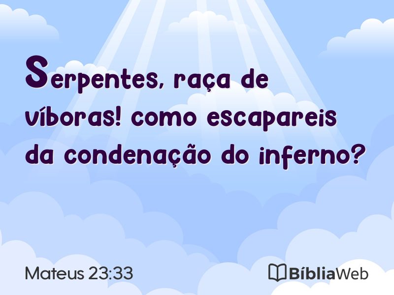 Mateus 23:33 em imagem para compartilhar
