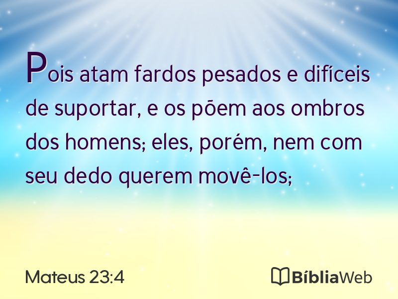 Mateus 23:4 em imagem para compartilhar