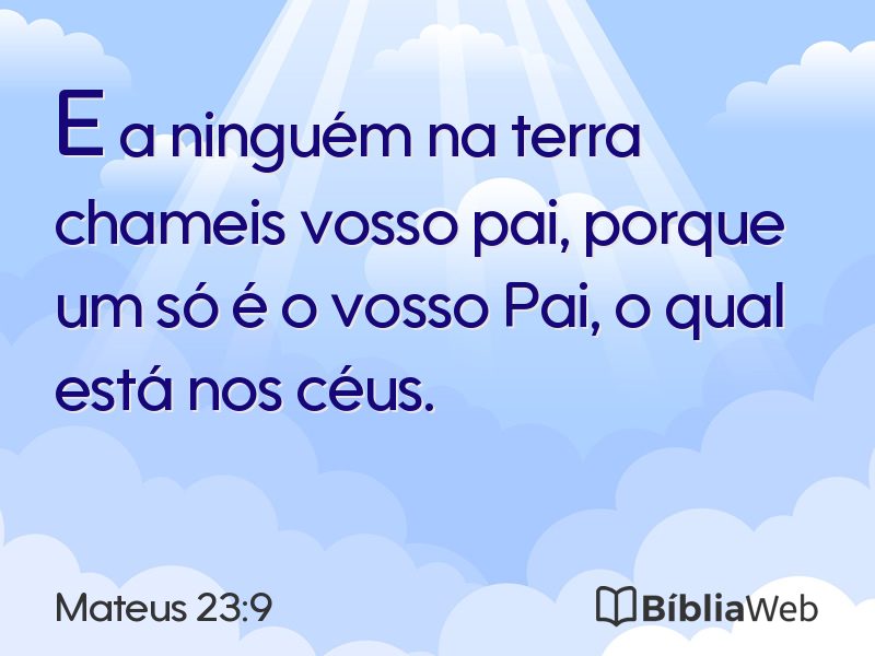 Mateus 23:9 em imagem para compartilhar