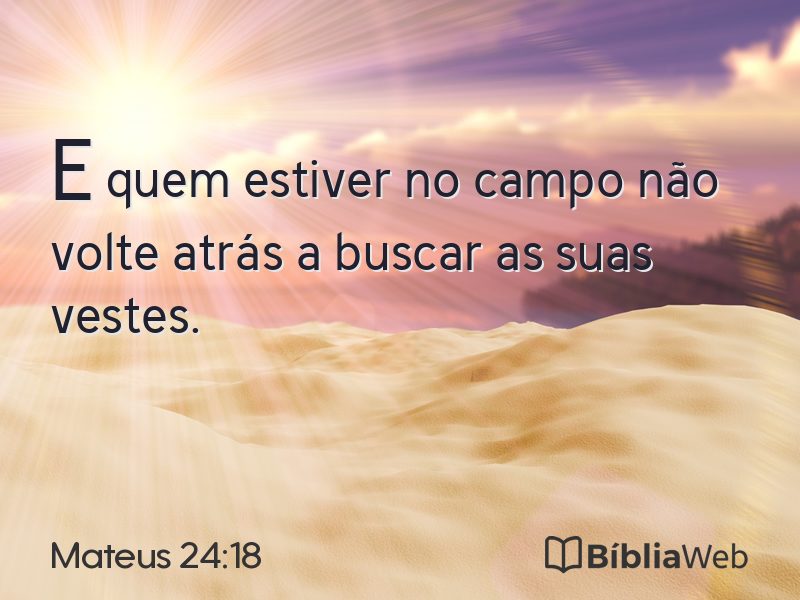 Mateus 24:18 em imagem para compartilhar