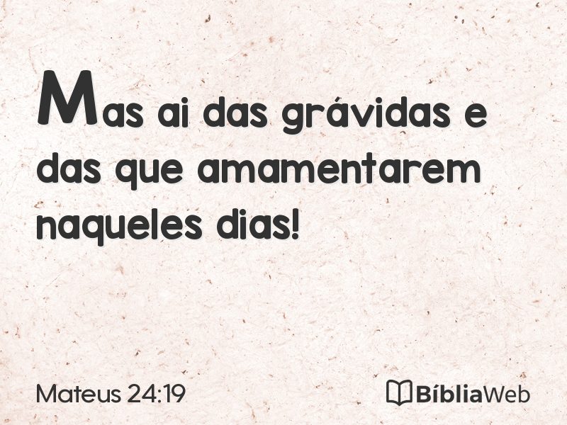 Mateus 24:19 em imagem para compartilhar