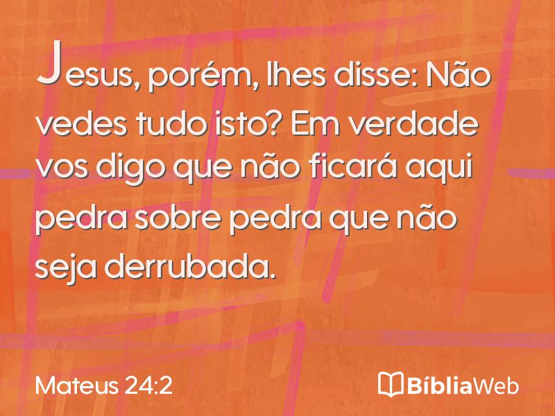Mateus 24:2 em imagem para compartilhar