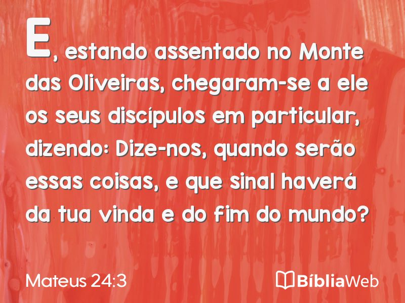 Mateus 24:3 em imagem para compartilhar