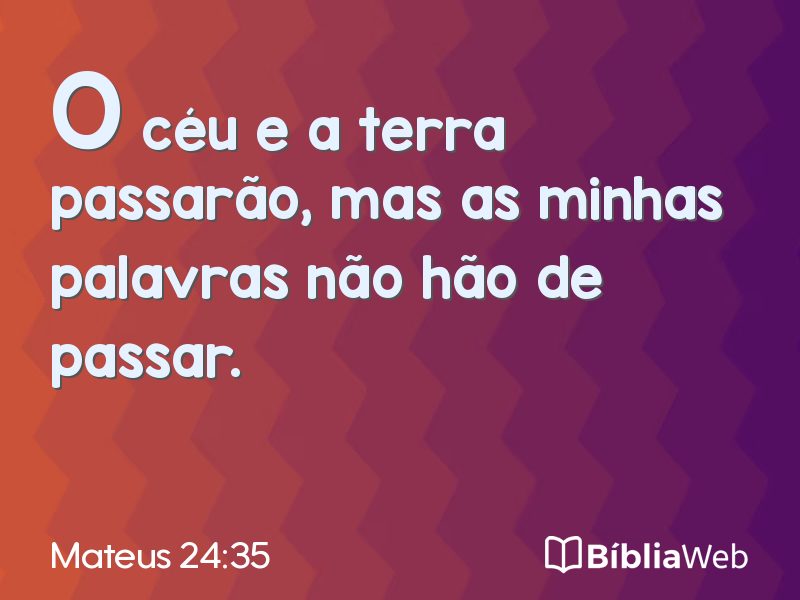 Mateus 24:35 em imagem para compartilhar