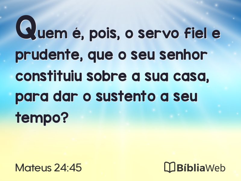 Mateus 24:45 em imagem para compartilhar