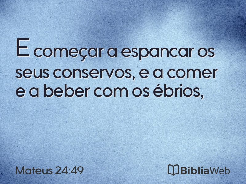 Mateus 24:49 em imagem para compartilhar