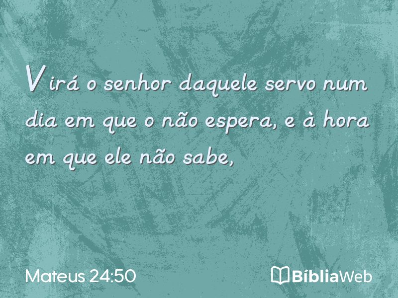 Mateus 24:50 em imagem para compartilhar
