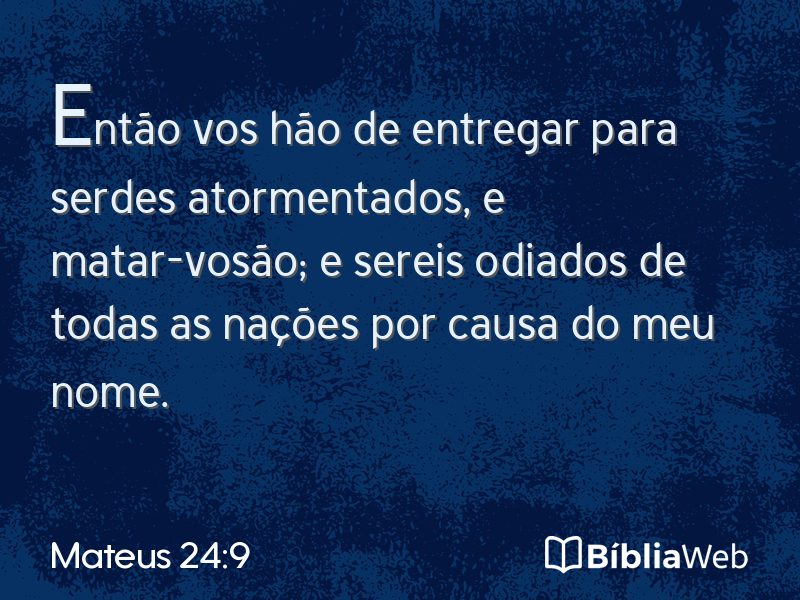 Mateus 24:9 em imagem para compartilhar