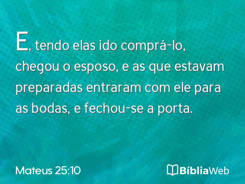 Mateus 25:10 em imagem para compartilhar