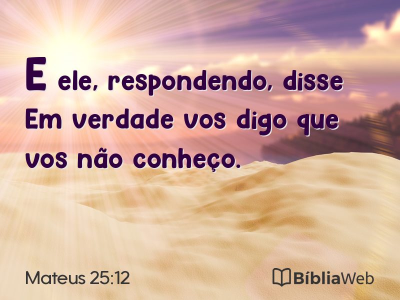 Mateus 25:12 em imagem para compartilhar