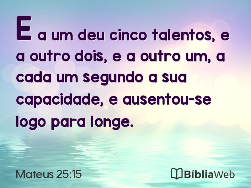Mateus 25:15 em imagem para compartilhar