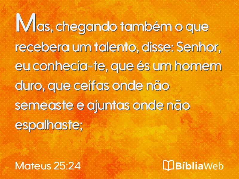 Mateus 25:24 em imagem para compartilhar
