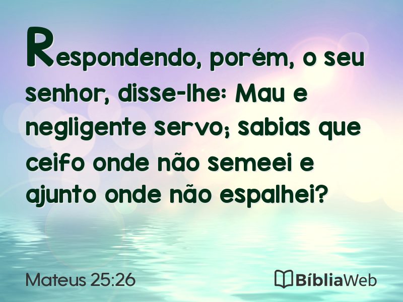 Mateus 25:26 em imagem para compartilhar