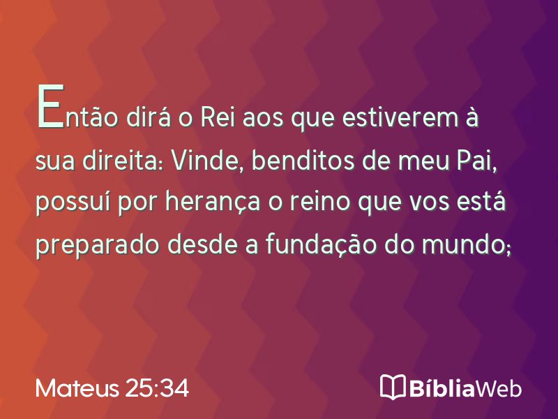 Mateus 25:34 em imagem para compartilhar