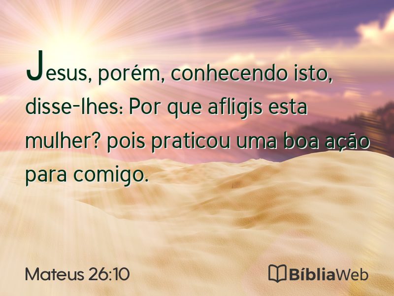 Mateus 26:10 em imagem para compartilhar