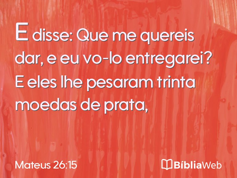 Mateus 26:15 em imagem para compartilhar