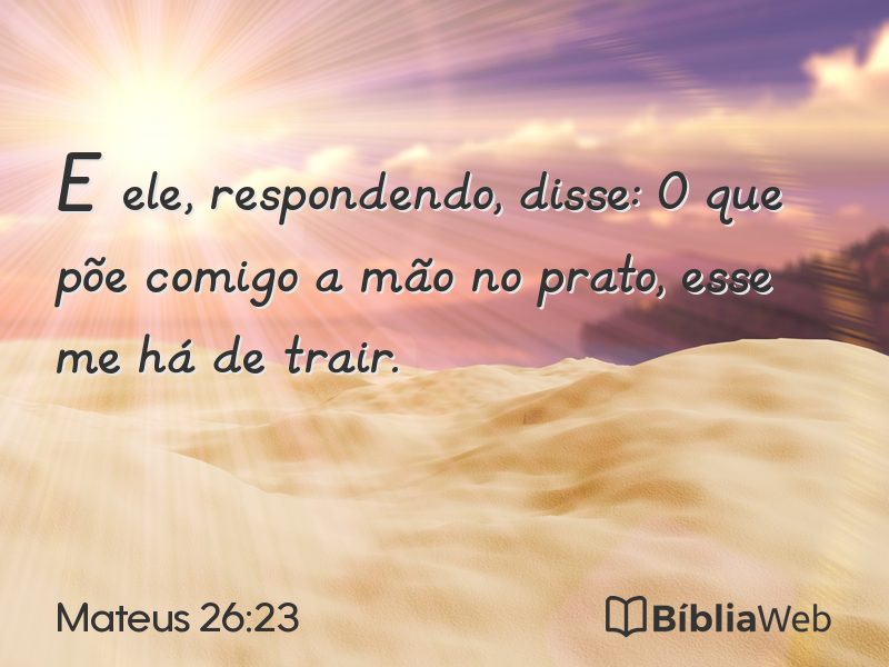 Mateus 26:23 em imagem para compartilhar