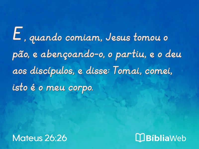 Mateus 26:26 em imagem para compartilhar