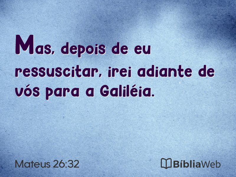 Mateus 26:32 em imagem para compartilhar
