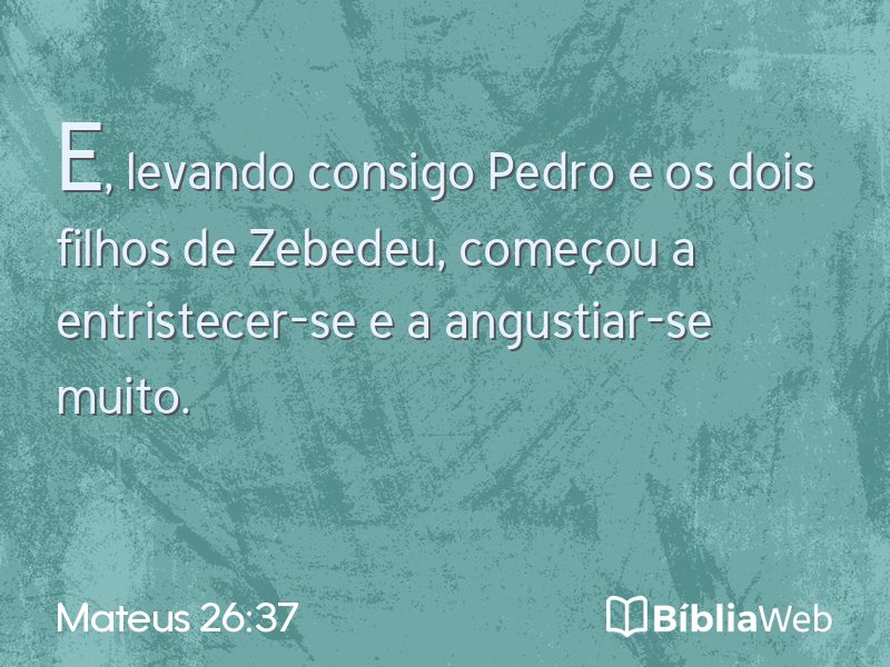 Mateus 26:37 em imagem para compartilhar
