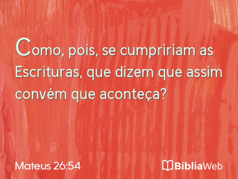 Mateus 26:54 em imagem para compartilhar