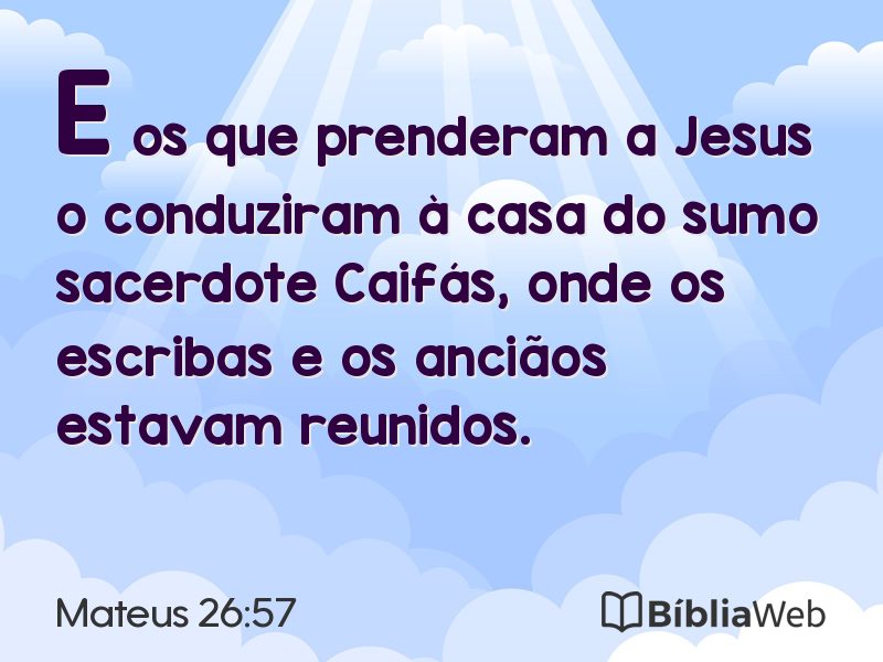Mateus 26:57 em imagem para compartilhar