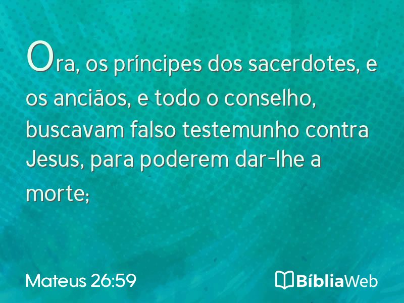 Mateus 26:59 em imagem para compartilhar