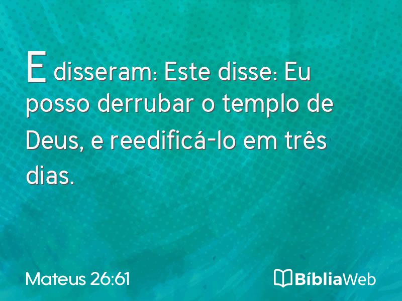 Mateus 26:61 em imagem para compartilhar