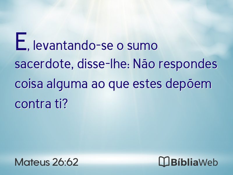 Mateus 26:62 em imagem para compartilhar