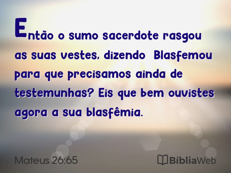 Mateus 26:65 em imagem para compartilhar
