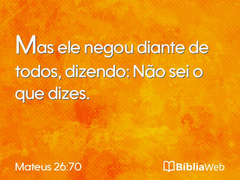 Mateus 26:70 em imagem para compartilhar