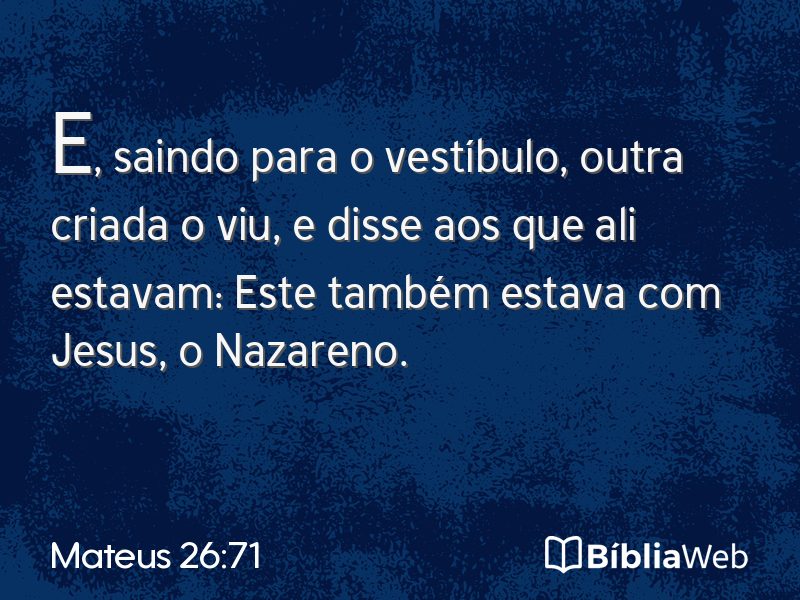 Mateus 26:71 em imagem para compartilhar
